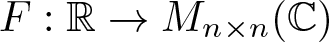 upper F colon upper R right arrow Mn times n left parenthesis upper C right parenthesis