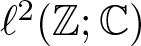 script l 2 left parenthesis upper Z semicolon upper C right parenthesis