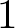 1