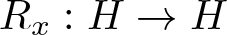 Rx colon upper H right arrow upper H