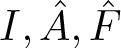 upper I comma upper A caret comma upper F caret