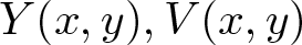 upper Y left parenthesis x comma y right parenthesis comma upper V left parenthesis x comma y right parenthesis