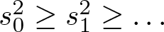 s 02 greater than or equals s 12 greater than or equals ellipsis