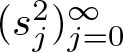 left parenthesis sj 2 right parenthesis j equals 0 infinity