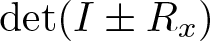 det left parenthesis upper I plus or minus Rx right parenthesis