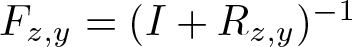 Fz comma y equals left parenthesis upper I plus Rz comma y right parenthesis minus 1