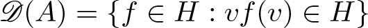 upper D left parenthesis upper A right parenthesis equals left brace f element of upper H colon vf left parenthesis v right parenthesis element of upper H right brace