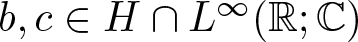 b comma c element of upper H intersection upper L infinity left parenthesis double struck upper R semicolon double struck upper C right parenthesis