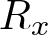 Rx