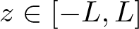 z element of left bracket minus upper L comma upper L right bracket