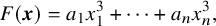 upper F left parenthesis bold italic x right parenthesis equals a 1 x 1 cubed plus midline horizontal ellipsis plus a Subscript n Baseline x Subscript n Superscript 3 Baseline comma