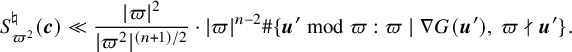 upper S Subscript pi squared Superscript normal natural Baseline left parenthesis bold italic c right parenthesis much less than StartFraction StartAbsoluteValue pi EndAbsoluteValue squared Over StartAbsoluteValue pi squared EndAbsoluteValue Superscript left parenthesis n plus 1 right parenthesis divided by 2 Baseline EndFraction dot StartAbsoluteValue pi EndAbsoluteValue Superscript n minus 2 Baseline number sign left brace bold italic u prime mod pi colon pi vertical bar nabla upper G left parenthesis bold italic u Superscript prime Baseline right parenthesis comma pi does not divide bold italic u Superscript prime Baseline right brace period