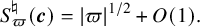 upper S Subscript pi Superscript normal natural Baseline left parenthesis bold italic c right parenthesis equals StartAbsoluteValue pi EndAbsoluteValue Superscript 1 divided by 2 Baseline plus upper O left parenthesis 1 right parenthesis period
