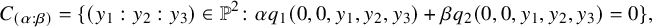 StartLayout 1st Row upper C Subscript left parenthesis alpha colon beta right parenthesis Baseline equals StartSet left parenthesis y 1 colon y 2 colon y 3 right parenthesis element of double struck upper P squared colon alpha q 1 left parenthesis 0 comma 0 comma y 1 comma y 2 comma y 3 right parenthesis plus beta q 2 left parenthesis 0 comma 0 comma y 1 comma y 2 comma y 3 right parenthesis equals 0 EndSet comma EndLayout