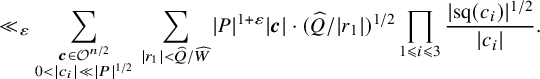 much less than Subscript epsilon Baseline sigma summation Underscript StartLayout 1st Row bold italic c element of script upper O Superscript n divided by 2 Baseline 2nd Row 0 less than StartAbsoluteValue c Subscript i Baseline EndAbsoluteValue much less than StartAbsoluteValue upper P EndAbsoluteValue Superscript 1 divided by 2 Baseline EndLayout Endscripts sigma summation Underscript StartAbsoluteValue r 1 EndAbsoluteValue less than ModifyingAbove upper Q With caret divided by ModifyingAbove upper W With caret Endscripts StartAbsoluteValue upper P EndAbsoluteValue Superscript 1 plus epsilon Baseline StartAbsoluteValue bold italic c EndAbsoluteValue dot left parenthesis ModifyingAbove upper Q With caret divided by StartAbsoluteValue r 1 EndAbsoluteValue right parenthesis Superscript 1 divided by 2 Baseline product Underscript 1 less than or slanted equals i less than or slanted equals 3 Endscripts StartFraction StartAbsoluteValue sq left parenthesis c Subscript i Baseline right parenthesis EndAbsoluteValue Superscript 1 divided by 2 Baseline Over StartAbsoluteValue c Subscript i Baseline EndAbsoluteValue EndFraction period