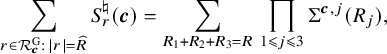 sigma summation Underscript r element of script upper R Subscript bold italic c Superscript upper G Baseline colon StartAbsoluteValue r EndAbsoluteValue equals ModifyingAbove upper R With caret Endscripts upper S Subscript r Superscript normal natural Baseline left parenthesis bold italic c right parenthesis equals sigma summation Underscript upper R 1 plus upper R 2 plus upper R 3 equals upper R Endscripts product Underscript 1 less than or slanted equals j less than or slanted equals 3 Endscripts normal upper Sigma Superscript bold italic c comma j Baseline left parenthesis upper R Subscript j Baseline right parenthesis comma