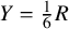 upper Y equals one sixth upper R