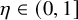 eta element of left parenthesis 0 comma 1 right bracket