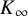upper K Subscript infinity