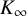 upper K Subscript infinity