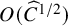 upper O left parenthesis ModifyingAbove upper C With caret Superscript 1 divided by 2 Baseline right parenthesis