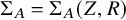 normal upper Sigma Subscript upper A Baseline equals normal upper Sigma Subscript upper A Baseline left parenthesis upper Z comma upper R right parenthesis
