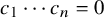c 1 midline horizontal ellipsis c Subscript n Baseline equals 0
