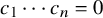 c 1 midline horizontal ellipsis c Subscript n Baseline equals 0