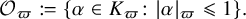 script upper O Subscript pi Baseline colon equals StartSet alpha element of upper K Subscript pi Baseline colon StartAbsoluteValue alpha EndAbsoluteValue Subscript pi Baseline less than or slanted equals 1 EndSet period