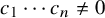 c 1 midline horizontal ellipsis c Subscript n Baseline not equals 0