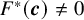 upper F Superscript asterisk Baseline left parenthesis bold italic c right parenthesis not equals 0