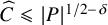 ModifyingAbove upper C With caret less than or slanted equals StartAbsoluteValue upper P EndAbsoluteValue Superscript 1 divided by 2 minus delta