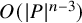 upper O left parenthesis StartAbsoluteValue upper P EndAbsoluteValue Superscript n minus 3 Baseline right parenthesis