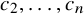 c 2 comma ellipsis comma c Subscript n Baseline