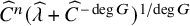 ModifyingAbove upper C With caret Superscript n Baseline left parenthesis ModifyingAbove lamda With caret plus ModifyingAbove upper C With caret Superscript minus degree upper G Baseline right parenthesis Superscript 1 divided by degree upper G