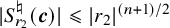 StartAbsoluteValue upper S Subscript r 2 Superscript normal natural Baseline left parenthesis bold italic c right parenthesis EndAbsoluteValue less than or slanted equals StartAbsoluteValue r 2 EndAbsoluteValue Superscript left parenthesis n plus 1 right parenthesis divided by 2