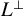 upper L Superscript up tack