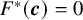 upper F Superscript asterisk Baseline left parenthesis bold italic c right parenthesis equals 0
