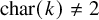 char left parenthesis k right parenthesis not equals 2
