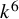 k Superscript 6