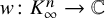 w colon upper K Subscript infinity Superscript n Baseline right arrow double struck upper C