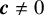 bold italic c not equals 0