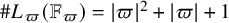 number sign upper L Subscript pi Baseline left parenthesis double struck upper F Subscript pi Baseline right parenthesis equals StartAbsoluteValue pi EndAbsoluteValue squared plus StartAbsoluteValue pi EndAbsoluteValue plus 1