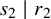 s 2 vertical bar r 2