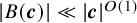 StartAbsoluteValue upper B left parenthesis bold italic c right parenthesis EndAbsoluteValue much less than StartAbsoluteValue bold italic c EndAbsoluteValue Superscript upper O left parenthesis 1 right parenthesis