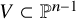 upper V subset of double struck upper P Superscript n minus 1