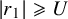StartAbsoluteValue r 1 EndAbsoluteValue greater than or slanted equals upper U