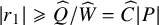 StartAbsoluteValue r 1 EndAbsoluteValue greater than or slanted equals ModifyingAbove upper Q With caret divided by ModifyingAbove upper W With caret equals ModifyingAbove upper C With caret StartAbsoluteValue upper P EndAbsoluteValue