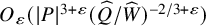 upper O Subscript epsilon Baseline left parenthesis StartAbsoluteValue upper P EndAbsoluteValue Superscript 3 plus epsilon Baseline left parenthesis ModifyingAbove upper Q With caret divided by ModifyingAbove upper W With caret right parenthesis Superscript negative 2 divided by 3 plus epsilon Baseline right parenthesis