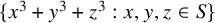 left brace x cubed plus y cubed plus z cubed colon x comma y comma z element of upper S right brace